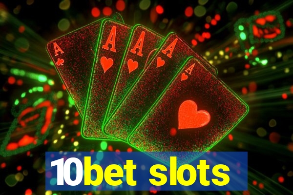 10bet slots